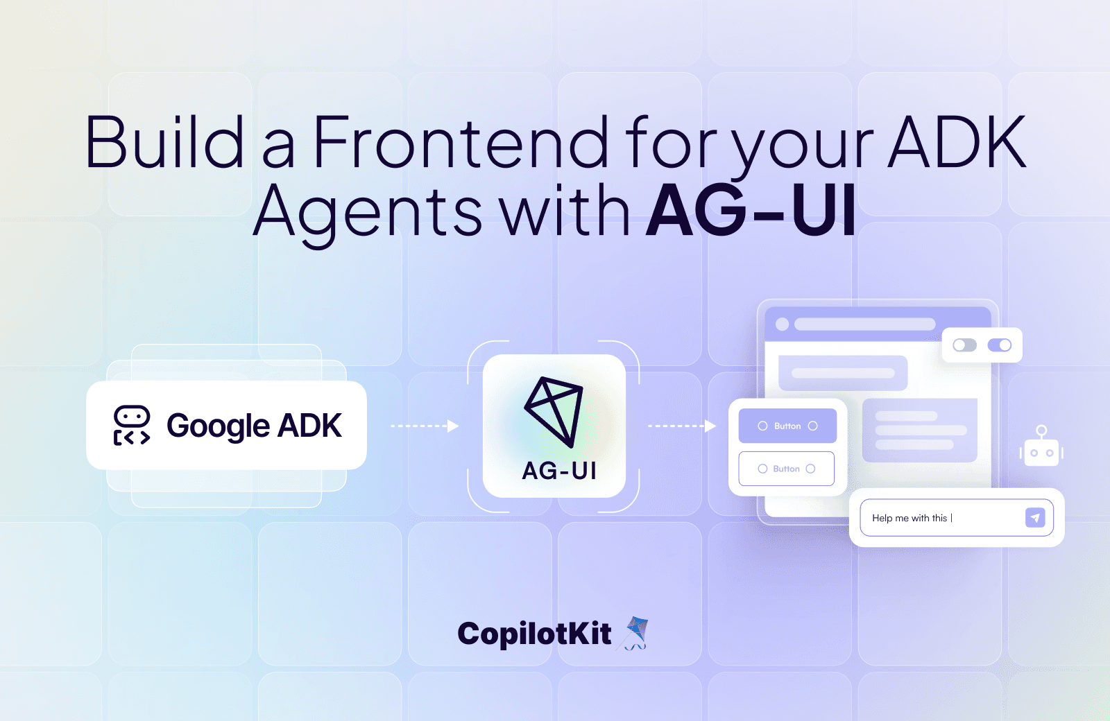 Build a Frontend for your ADK Agents with AG-UI